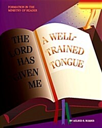 A Well-Trained Tongue (Paperback)