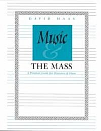 Music & the Mass (Paperback)