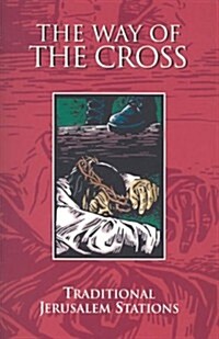 The Way of the Cross Traditional Jerusalem Stations (Paperback)