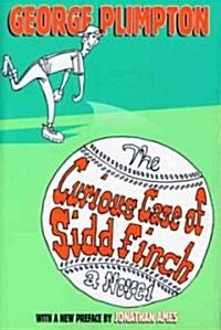 The Curious Case of Sidd Finch (Paperback, Reprint)