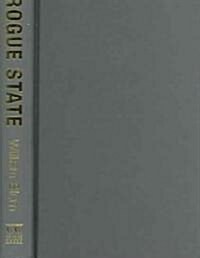 Rogue State, 3rd Edition: A Guide to the Worlds Only Superpower (Hardcover, 3)