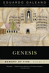 Genesis: Memory of Fire, Volume 1: Volume 1 (Paperback)