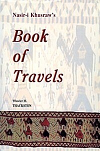 Nasir-I Khusraws Book of Travels (Paperback)