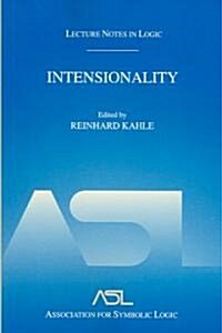 Intensionality: Lecture Notes in Logic 22 (Paperback)
