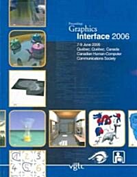Graphics Interface 2006 (Paperback, 13)