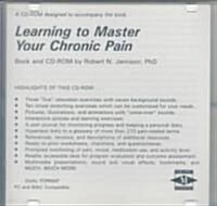 Learning to Master Your Chronic Pain (CD-ROM)