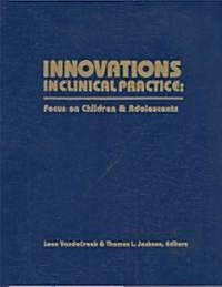 Innovations in Clinical Practice (Paperback)