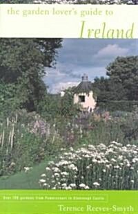 The Garden Lovers Guide to Ireland (Paperback)