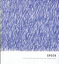 Speck (Hardcover, 1st)