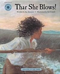 Thar She Blows! (Paperback)