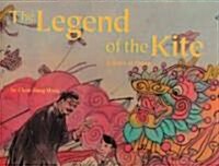 The Legend of the Kite (Hardcover, 1st)