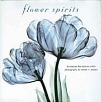 Flower Spirits: The Beauty That Blooms Within (Hardcover)
