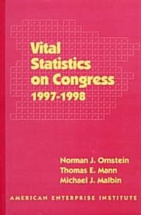 Vital Statistics on Congress: 1997-1998 (Hardcover, 9)