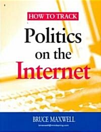 How to Track Politics on the Internet (Paperback)
