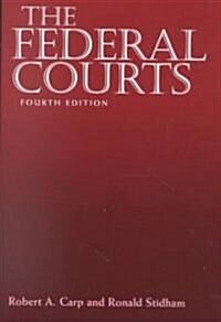 The Federal Courts (Paperback, 4th)