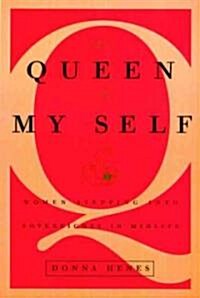 Queen of My Self (Paperback)