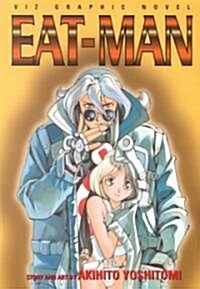 Eat-Man, Vol. 1 (Paperback, Original)