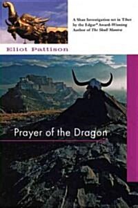 Prayer of the Dragon: An Inspector Shan Investigation Set in Tibet (Paperback)