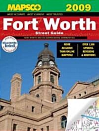 Mapsco 2009 Fort Worth Street Guide (Paperback, Spiral)