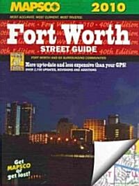 Mapsco 2010 Fort Worth Street Guide (Paperback, Spiral)