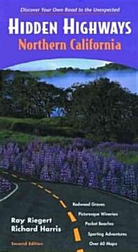 Hidden Highways Northern California (Paperback, 2nd)