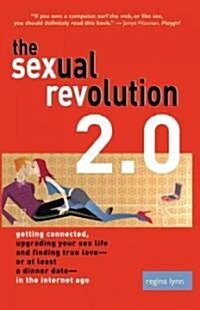 The Sexual Revolution 2.0 (Paperback)