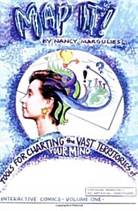 Map It!: Tools for Charting the Vast Territories of Your Mind (Paperback)