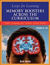 Loops for Learning: Memory Boosters Across the Curriculum (Paperback)