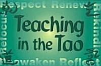 Teaching in the Tao (Paperback)