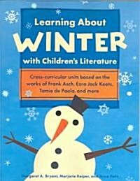 Learning about Winter with Childrens Literature (Paperback)