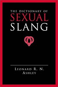 Dictionary of Sexual Slang (Hardcover)