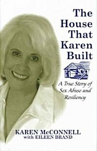 The House That Karen Built (Hardcover)