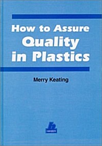 How to Assure Quality in Plastics (Hardcover)