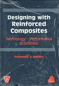 Designing With Reinforced Composites (Hardcover)