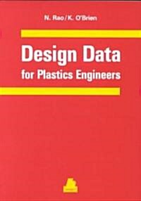 Design Data for Plastics Engineers (Paperback)