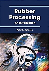 [중고] Rubber Processing: An Introduction (Hardcover)