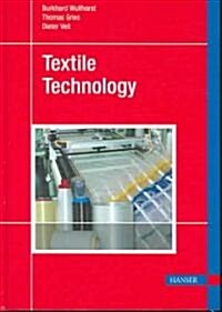 Textile Technology (Hardcover, 1st)