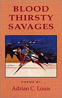 Blood Thirsty Savages (Hardcover)