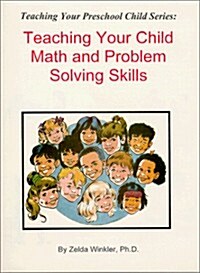 Teaching Your Child Math and Problem Solving Skills (Paperback, Spiral)