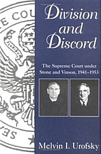 Division and Discord: The Supreme Court Under Stone and Vinson, 1941-1953 (Paperback, Revised)