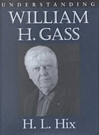 Understanding William H. Gass (Hardcover)