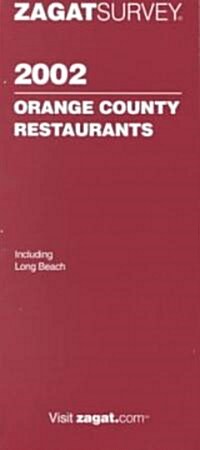 Zagatsurvey 2002 Orange County Restaurants (Paperback)