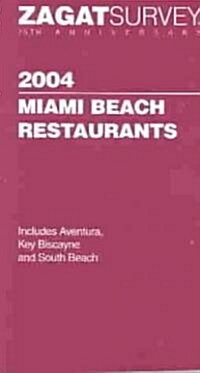 Zagatsurvey 2004 Miami Beach Restaurant (Paperback, POC)