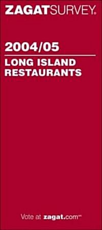 Zagatsurvey 2004/05 Long Island Restaurants (Paperback)