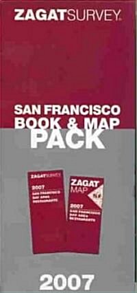 Zagat 2007 San Francisco Book & Map Pack (Map, BOX)