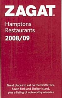 ZAGAT Hamptons Restaurants 2008/09 (Paperback)