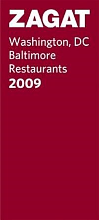Zagatsurvey 2009 Washington, DC Baltimore Restaurants (Paperback)