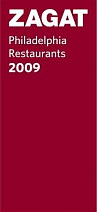 Zagat 2009 Philadelphia Restaurants (Paperback)