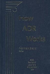 How Adr Works (Hardcover)