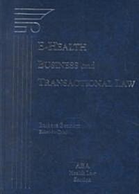 E-Health Business and Transactional Law (Hardcover, CD-ROM)